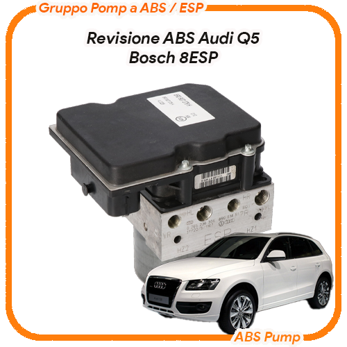 ABS Audi Q5 Bosch 8ESP revisione pompa abs